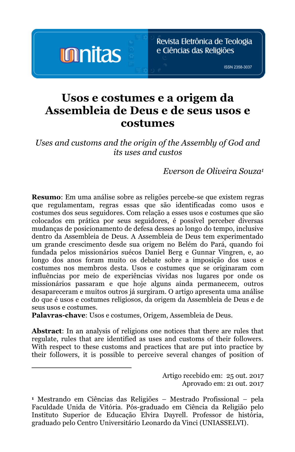 Usos E Costumes E a Origem Da Assembleia De Deus E De Seus Usos E Costumes