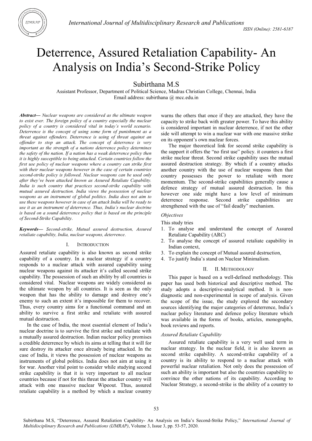 Deterrence, Assured Retaliation Capability- an Analysis on India’S Second-Strike Policy