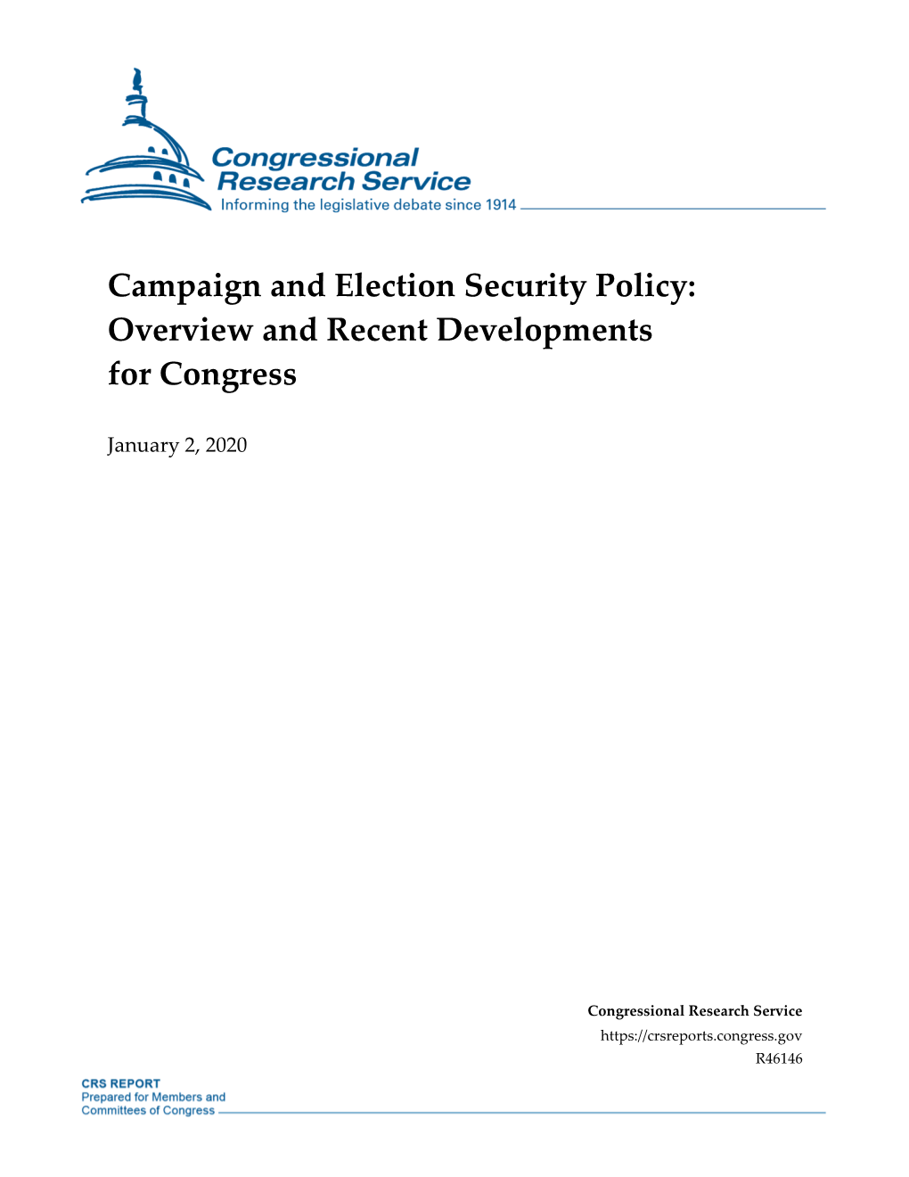 Campaign and Election Security Policy: Overview and Recent Developments for Congress