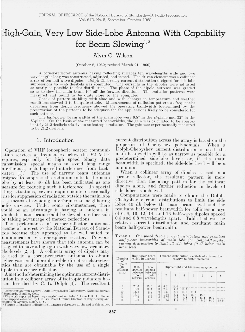 High-Gain, Very Low Side-Lobe Antenna with Capability for Beam Slewing