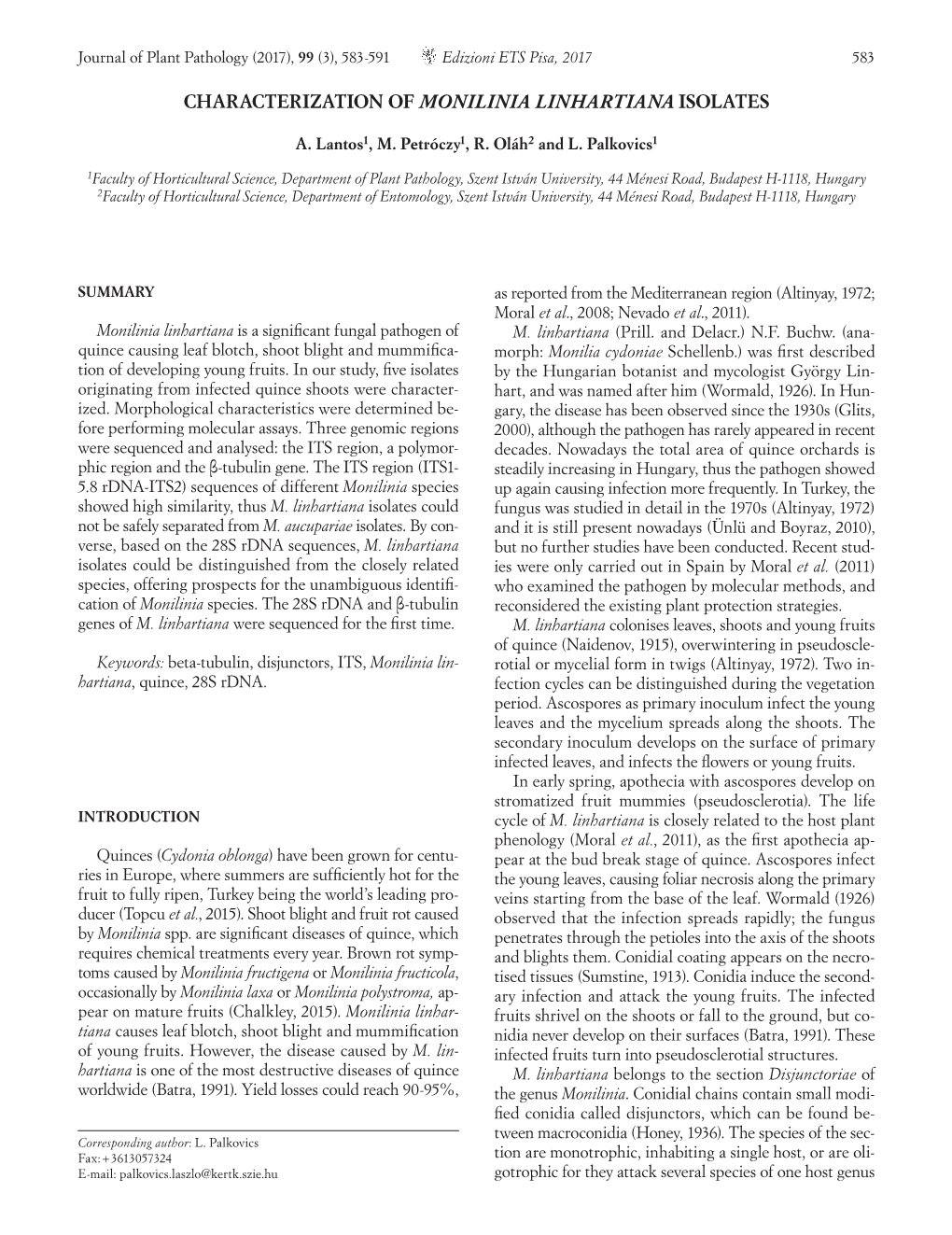 Characterization of Monilinia Linhartiana Isolates