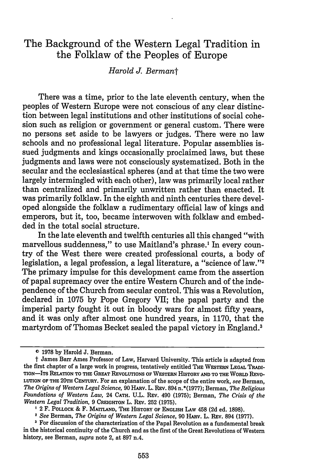 The Background of the Western Legal Tradition in the Folklaw of the Peoples of Europe Harold J