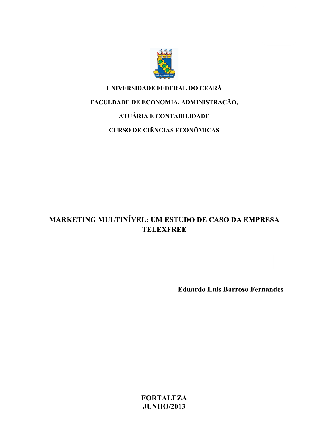 Eduardo Luís Barroso Fernandes Marketing Multinível: Um Estudo De