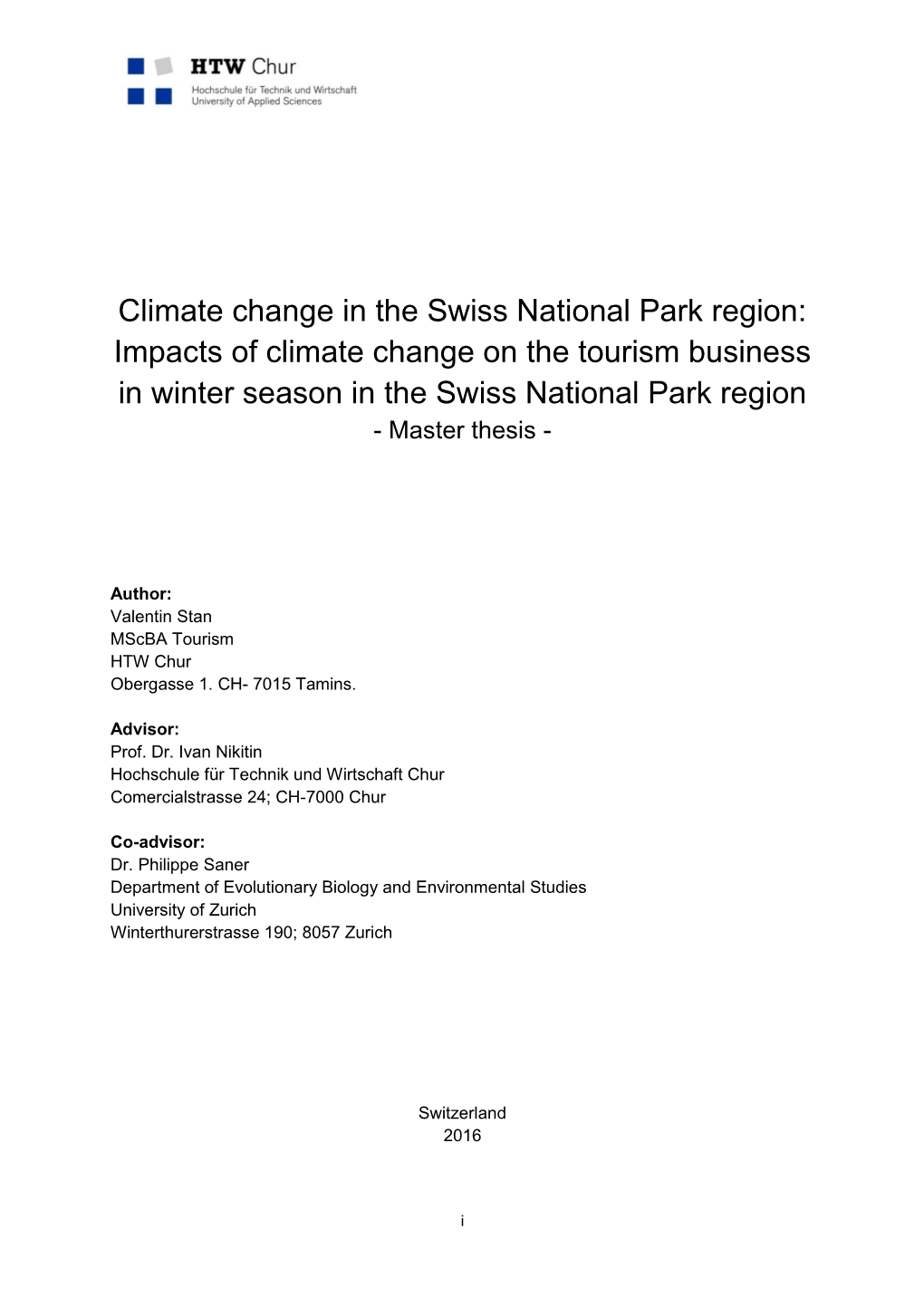 Impacts of Climate Change on the Tourism Business in Winter Season in the Swiss National Park Region - Master Thesis