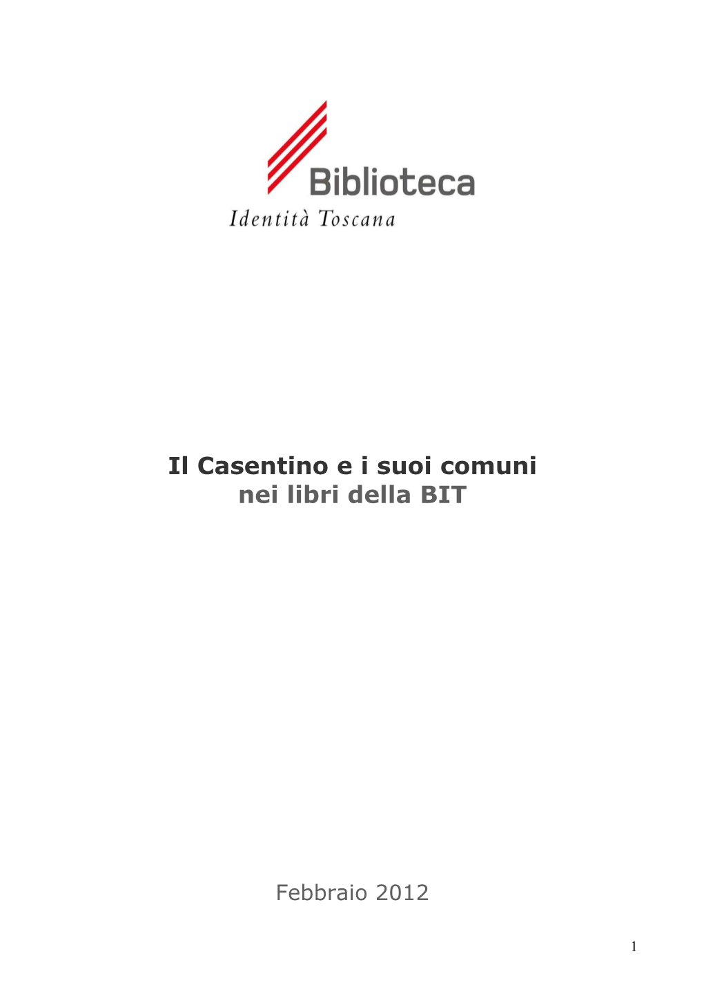 Il Casentino E I Suoi Comuni Nei Libri Della BIT