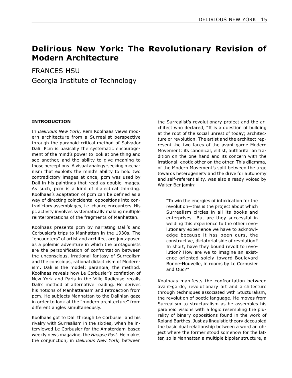 Delirious New York: the Revolutionary Revision of Modern Architecture FRANCES HSU Georgia Institute of Technology