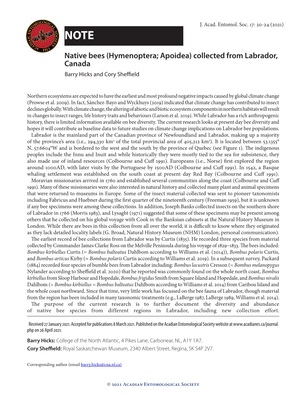 Native Bees (Hymenoptera; Apoidea) Collected from Labrador, Canada Barry Hicks and Cory Sheffield
