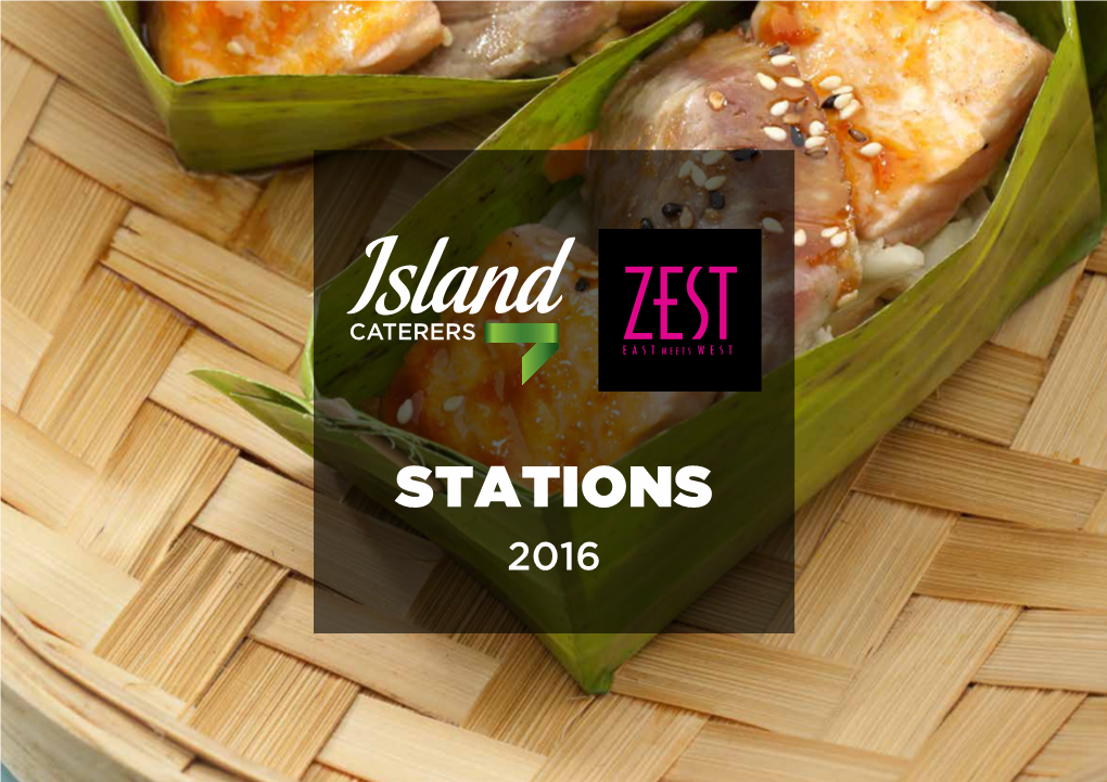 Exclusive Station by Zest for Island Caterers