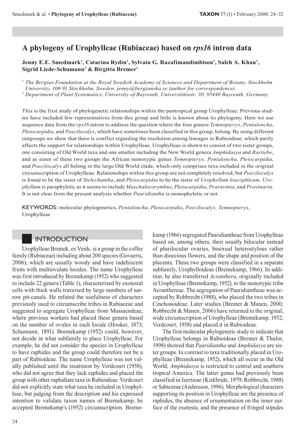 A Phylogeny of Urophylleae (Rubiaceae) Based on Rps16 Intron Data