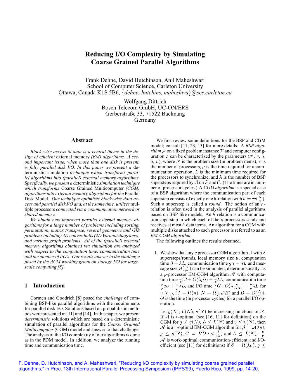 Reducing I/O Complexity by Simulating Coarse Grained Parallel Algorithms