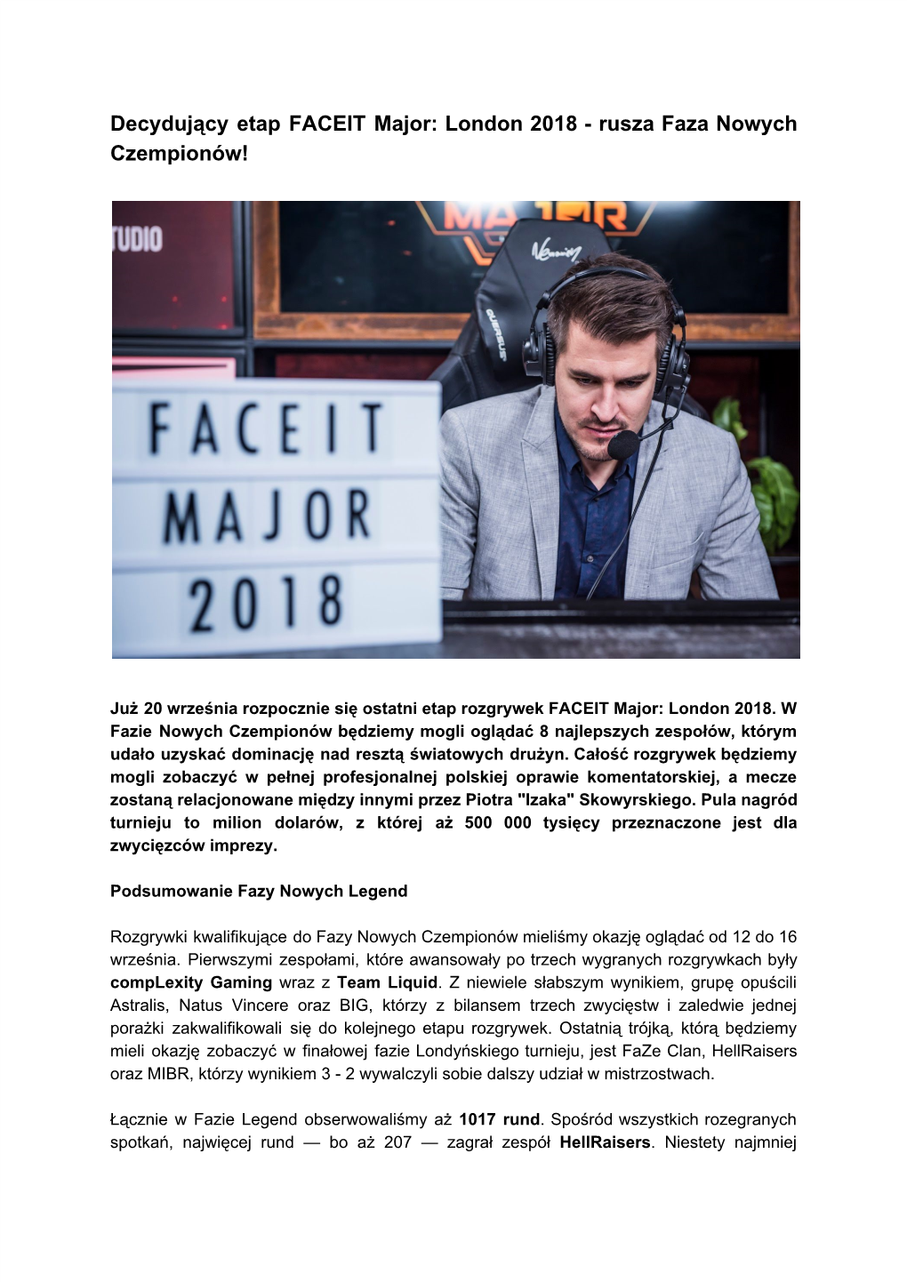 Decydujący Etap FACEIT Major: London 2018 - Rusza Faza Nowych Czempionów!