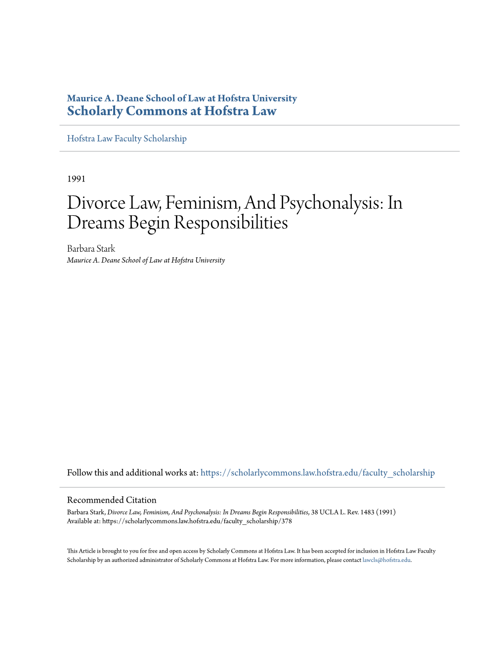 Divorce Law, Feminism, and Psychonalysis: in Dreams Begin Responsibilities Barbara Stark Maurice A