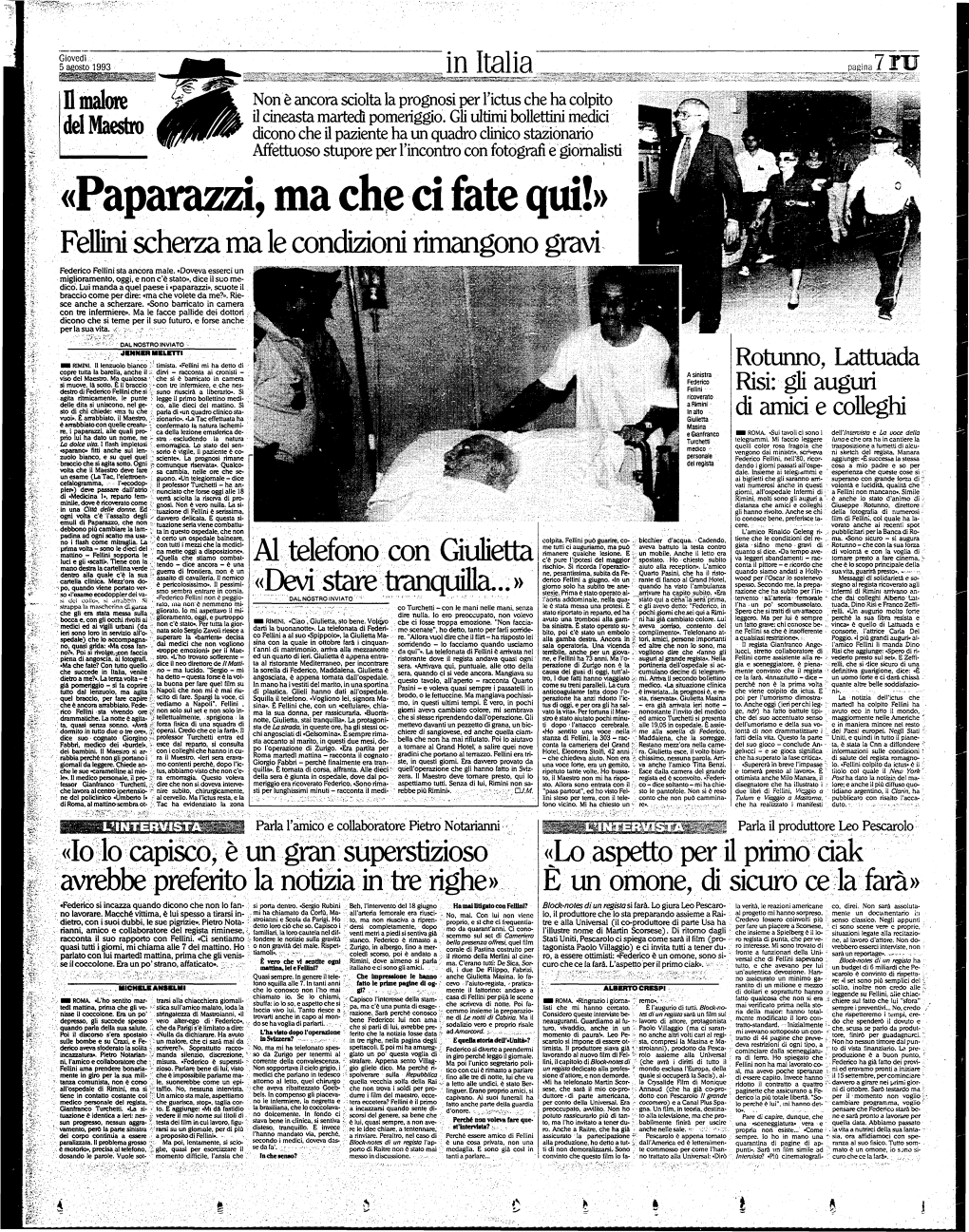 « Paparazzi, Ma Che Ci Fate Qui!» Fellini Scherza Ma Le Condizioni Rimangono Gravi Federico Fellini Sta Ancora Male