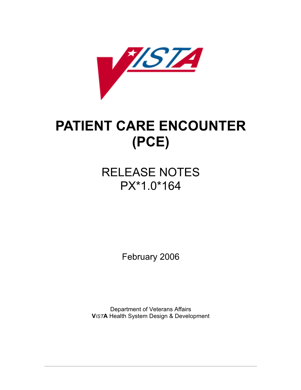 PATIENT CARE ENCOUNTER (PCE) Release Notes PX*1.0*164