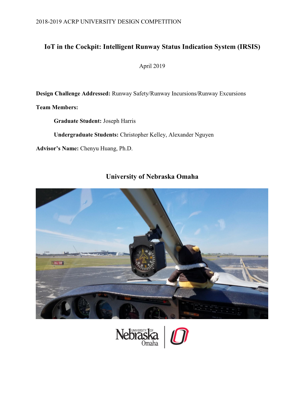 Iot in the Cockpit: Intelligent Runway Status Indication System (IRSIS) University of Nebraska Omaha