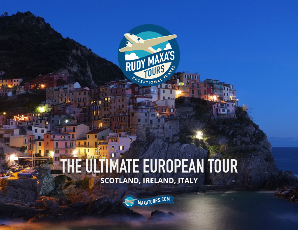 The Ultimate European Tour Scotland, Ireland, Italy