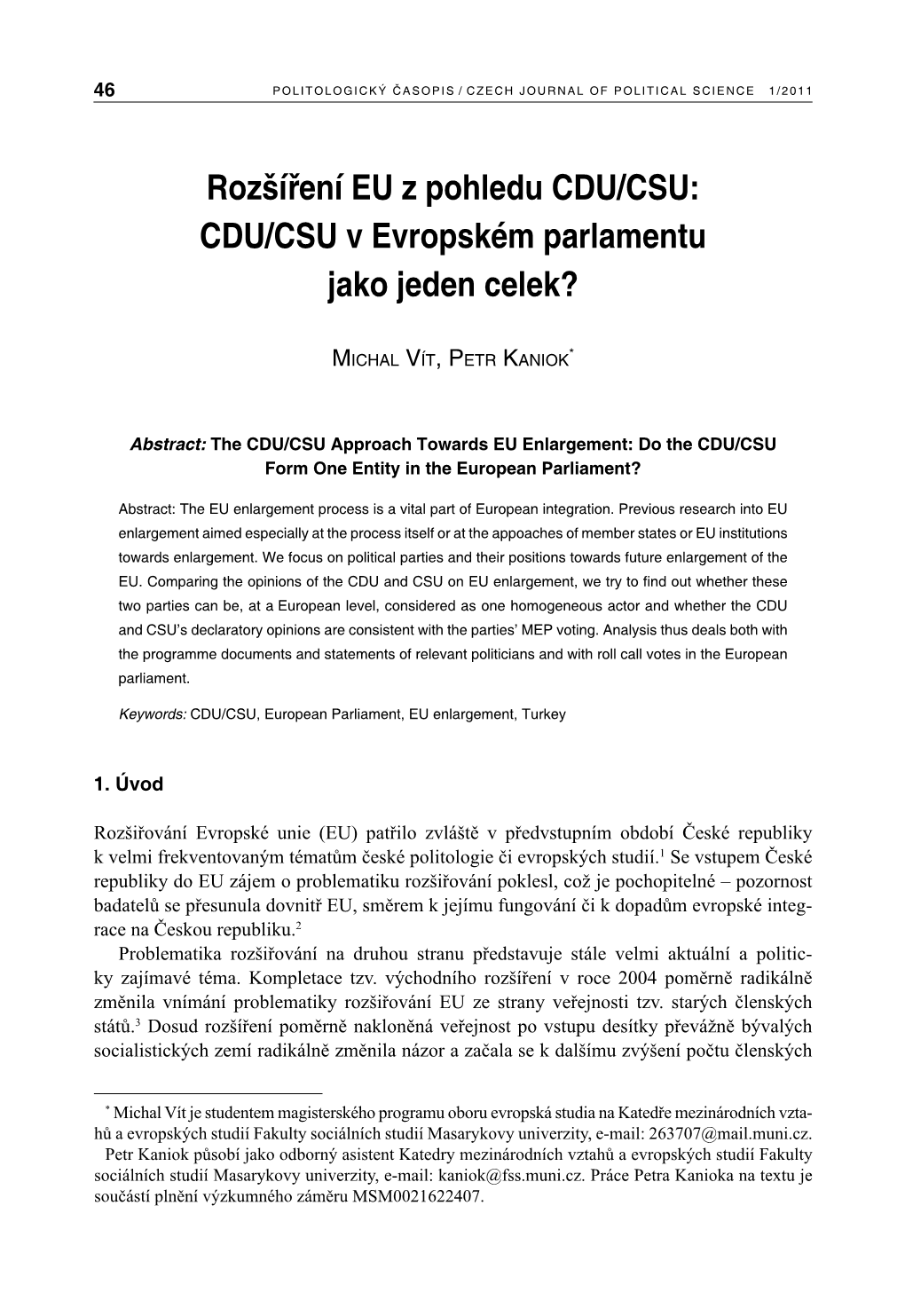 Rozšíření EU Z Pohledu CDU/CSU: CDU/CSU V Evropském Parlamentu Jako Jeden Celek?