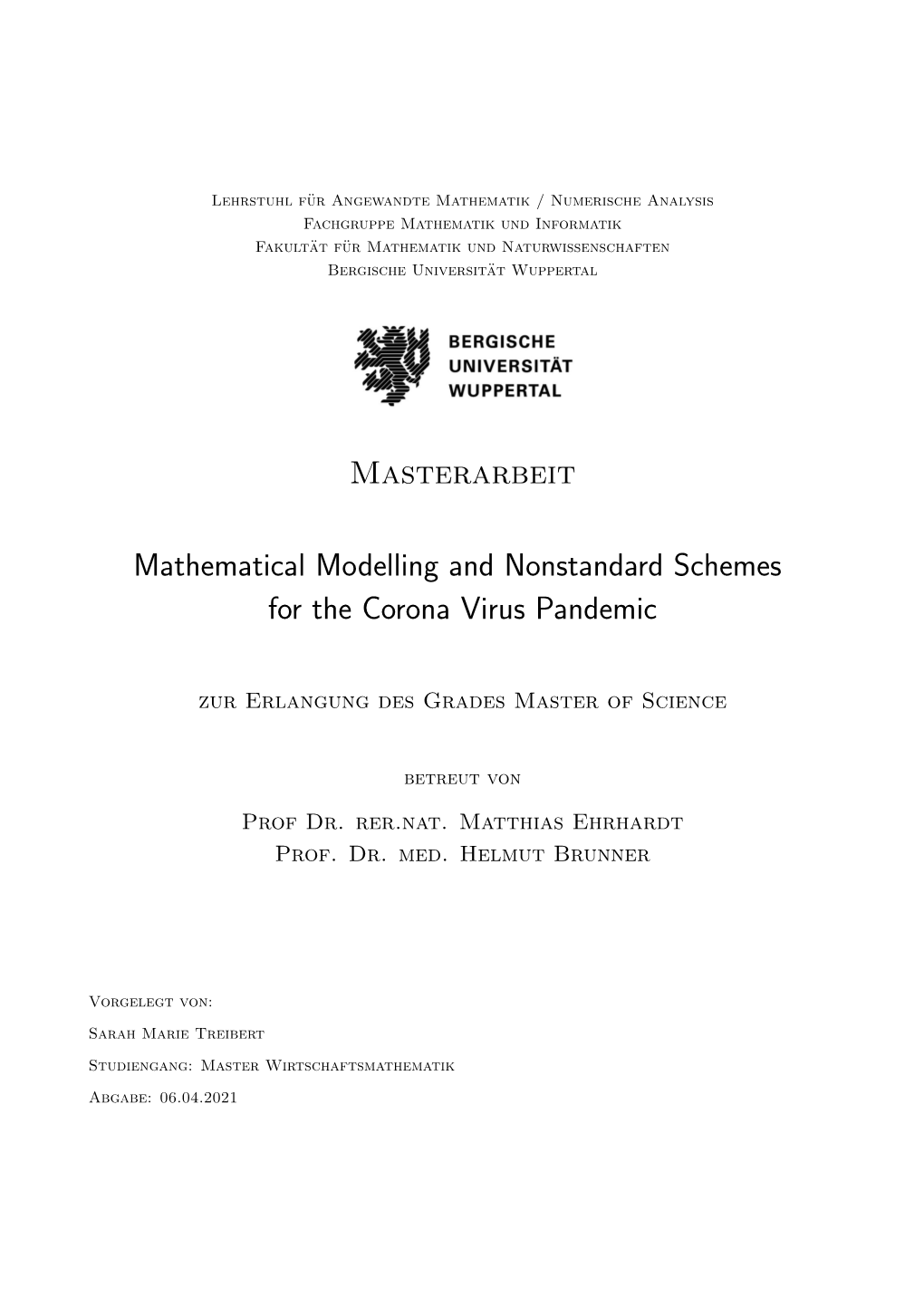 Masterarbeit Mathematical Modelling and Nonstandard Schemes for The