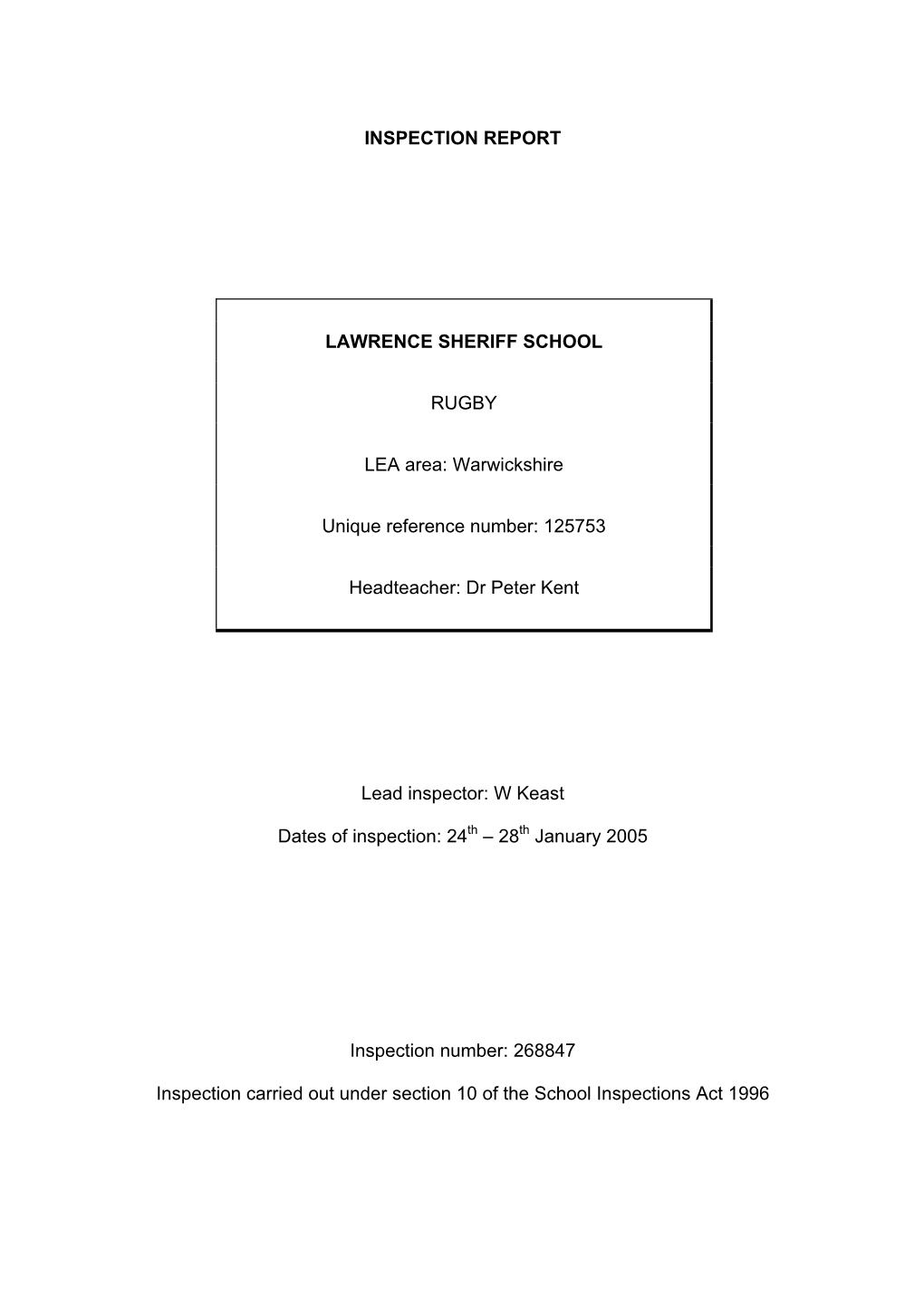 INSPECTION REPORT LAWRENCE SHERIFF SCHOOL RUGBY LEA Area