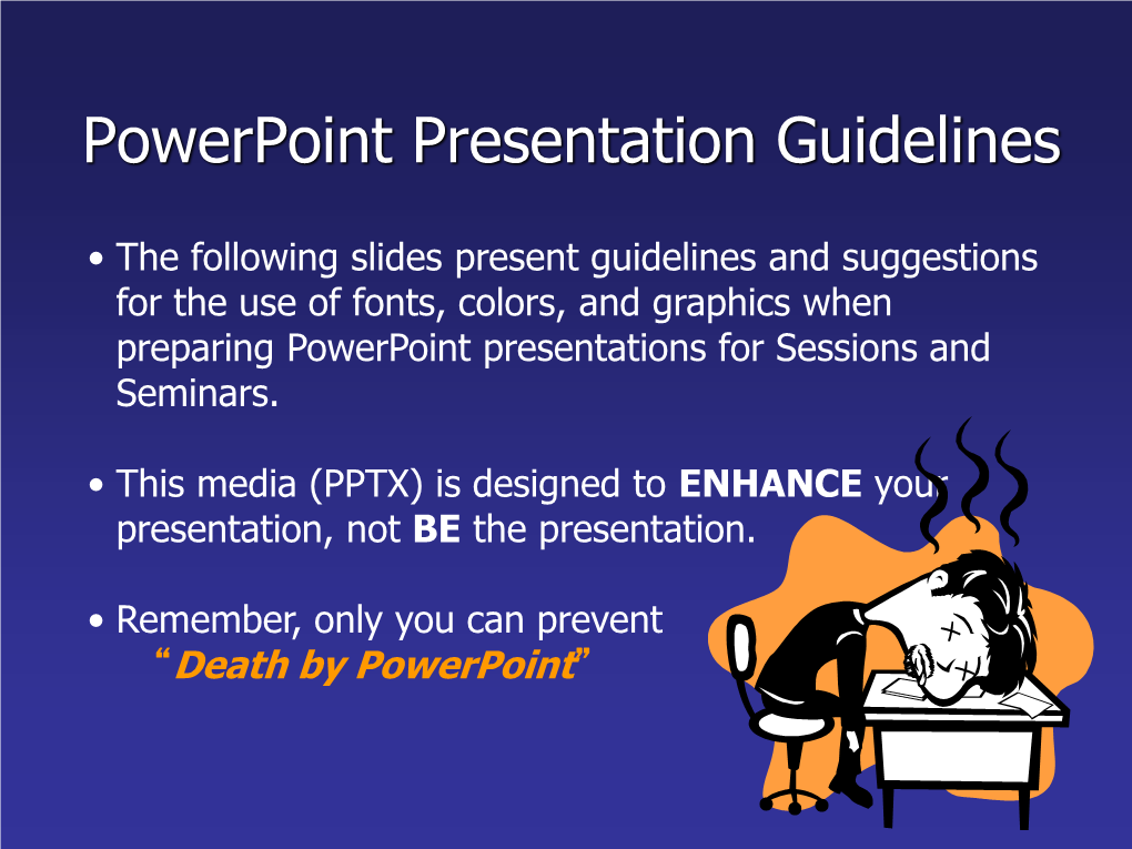 Powerpoint Presentation Guidelines