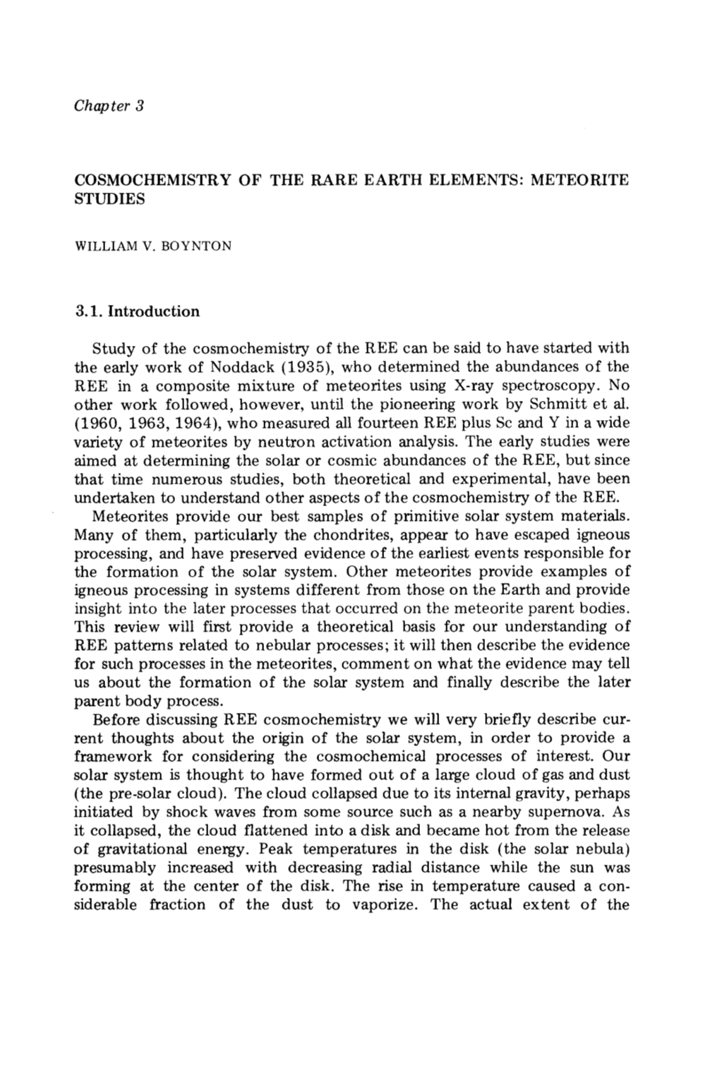 Cosmochemistry of the Rare Earth Elements: Meteorite Studies