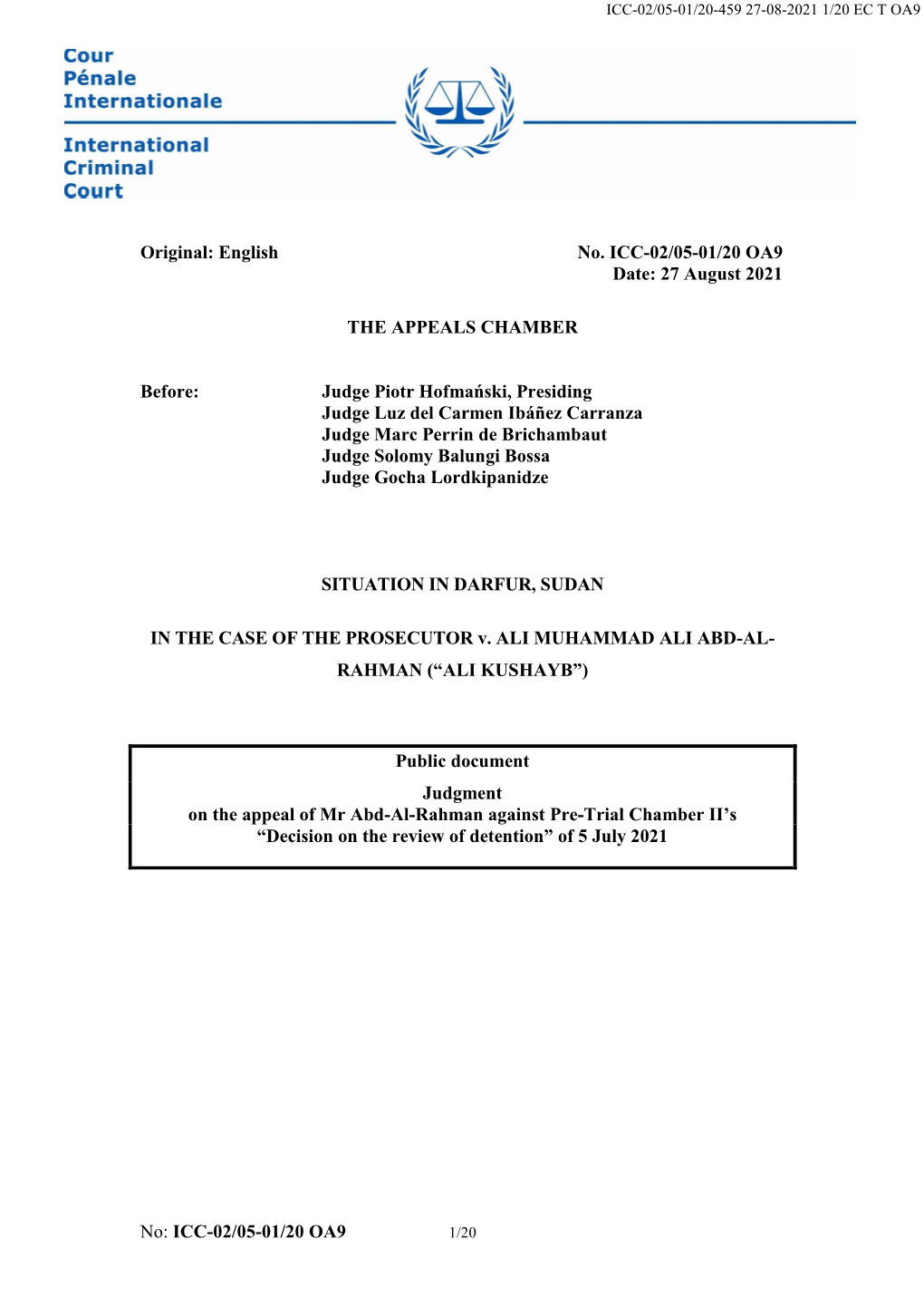 English No. ICC-02/05-01/20 OA9 Date: 27 August 2021 the APPEALS CHAMBER Before