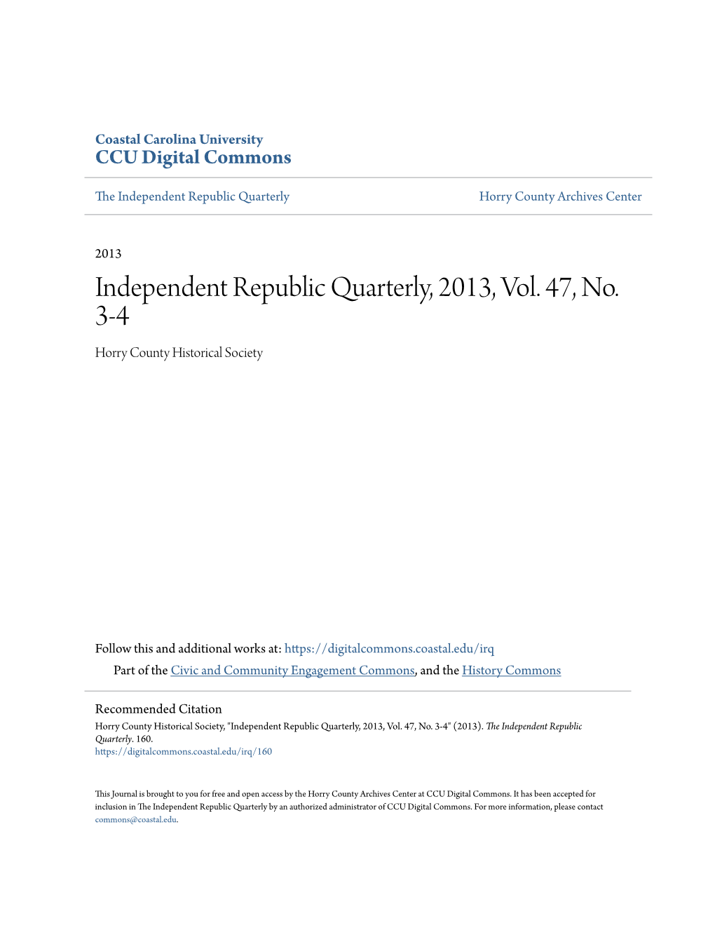 Independent Republic Quarterly, 2013, Vol. 47, No. 3-4 Horry County Historical Society