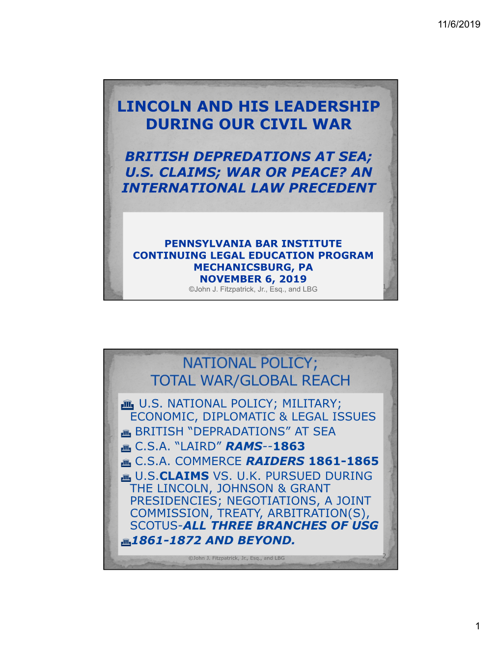 Lincoln and His Leadership During Our Civil War