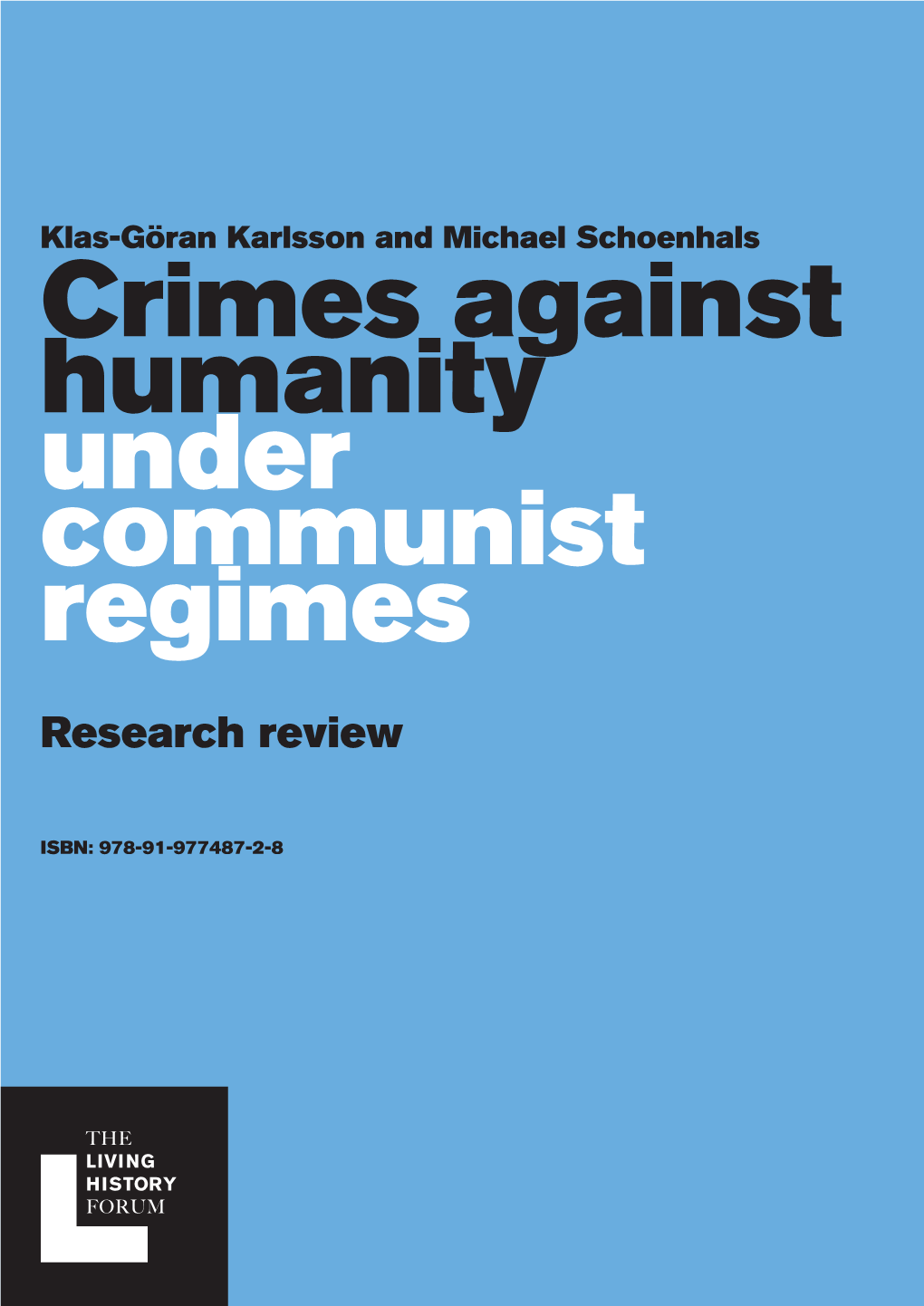 Crimes Against Humanity Under Communist Regimes