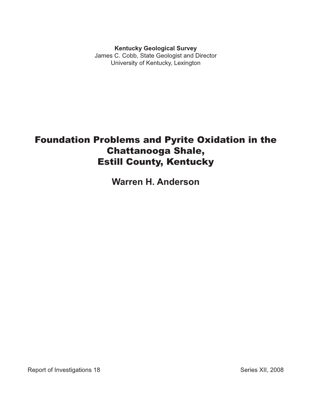 Foundation Problems and Pyrite Oxidation in the Chattanooga Shale, Estill County, Kentucky