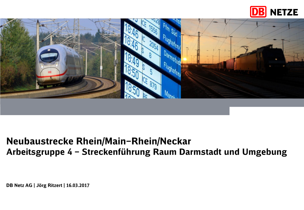 Neubaustrecke Rhein/Main–Rhein/Neckar Arbeitsgruppe 4 – Streckenführung Raum Darmstadt Und Umgebung