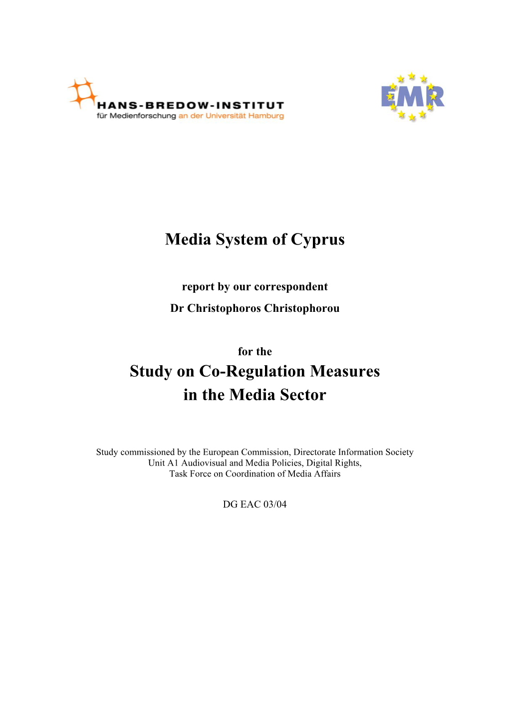 Media System of Cyprus Study on Co-Regulation Measures in The