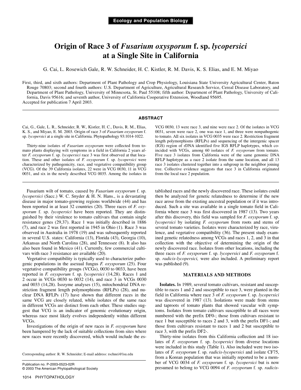 Origin of Race 3 of Fusarium Oxysporum F. Sp. Lycopersici at a Single Site in California