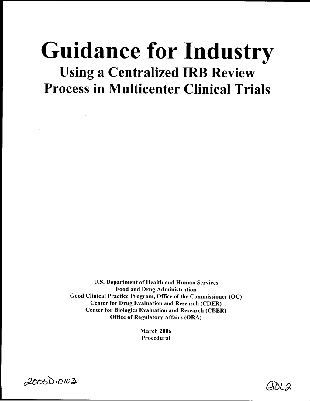 Gul* Dance for Industry Using a Centralized IRB Review Process in Multicenter Clinical Trials