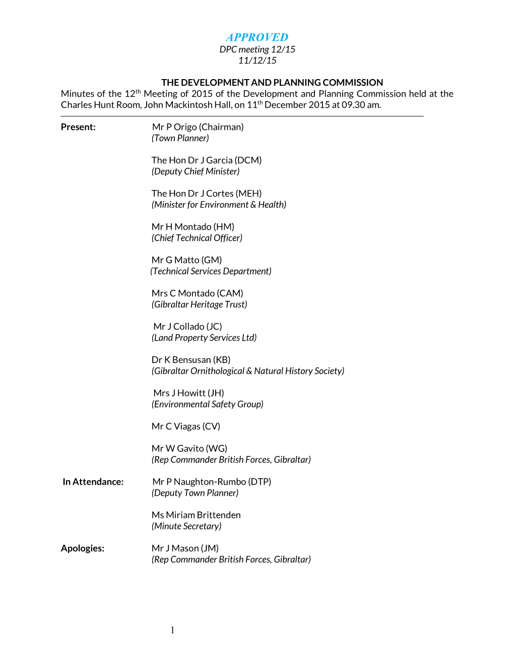 Approval of Minutes of the 1St Meeting of the Commission Held on the 12Th January 2005 at 2