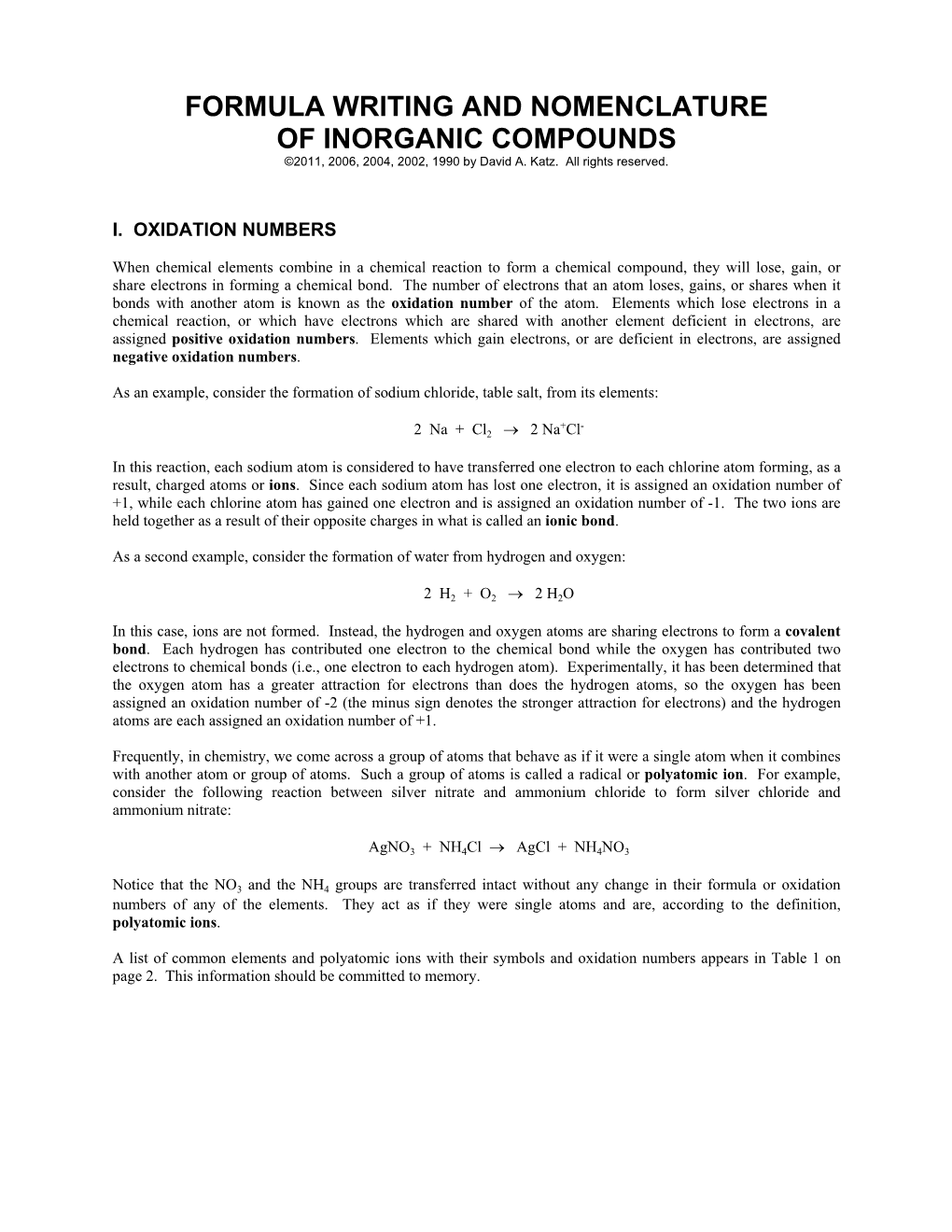 FORMULA WRITING and NOMENCLATURE of INORGANIC COMPOUNDS ©2011, 2006, 2004, 2002, 1990 by David A