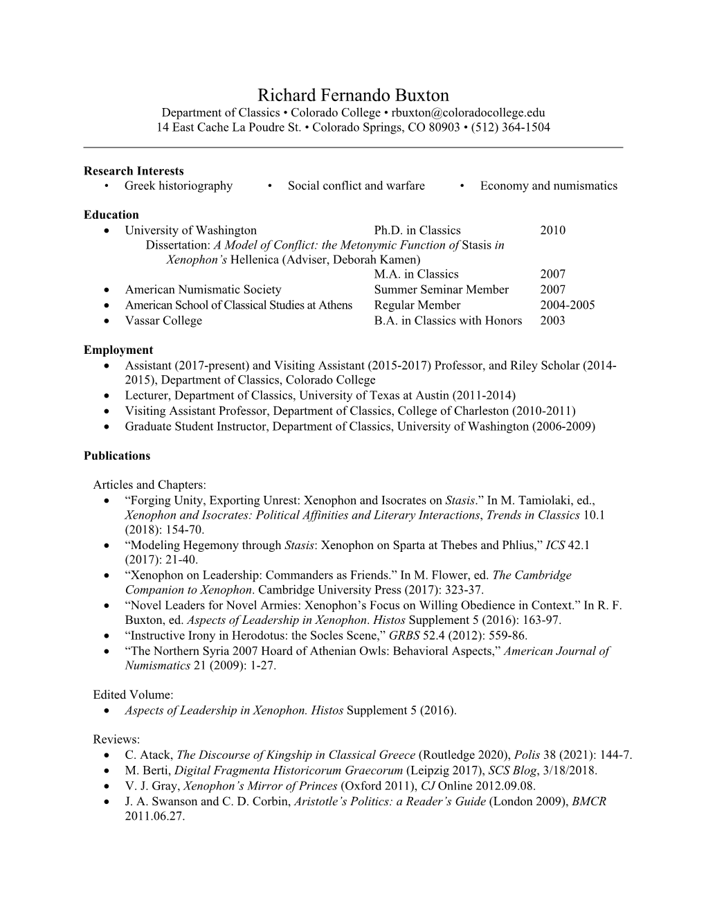 Richard Fernando Buxton Department of Classics • Colorado College • Rbuxton@Coloradocollege.Edu 14 East Cache La Poudre St