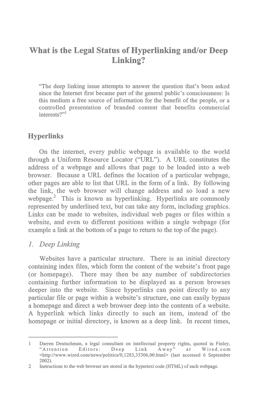 What Is the Legal Status of Hyperlinking And/Or Deep Linking?