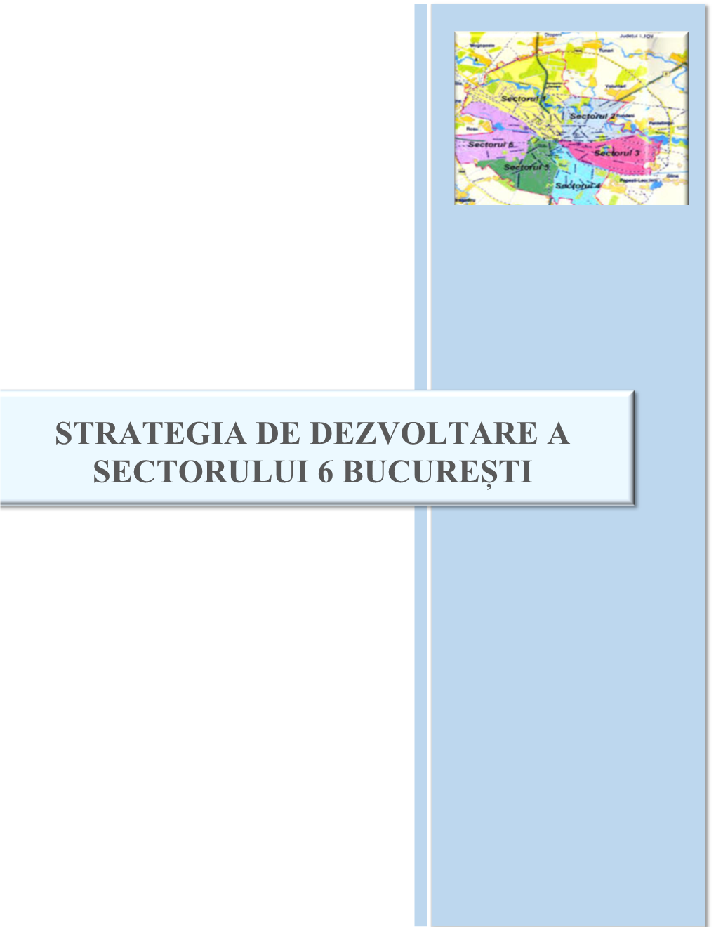 Strategia De Dezvoltare a Sectorului 6 București