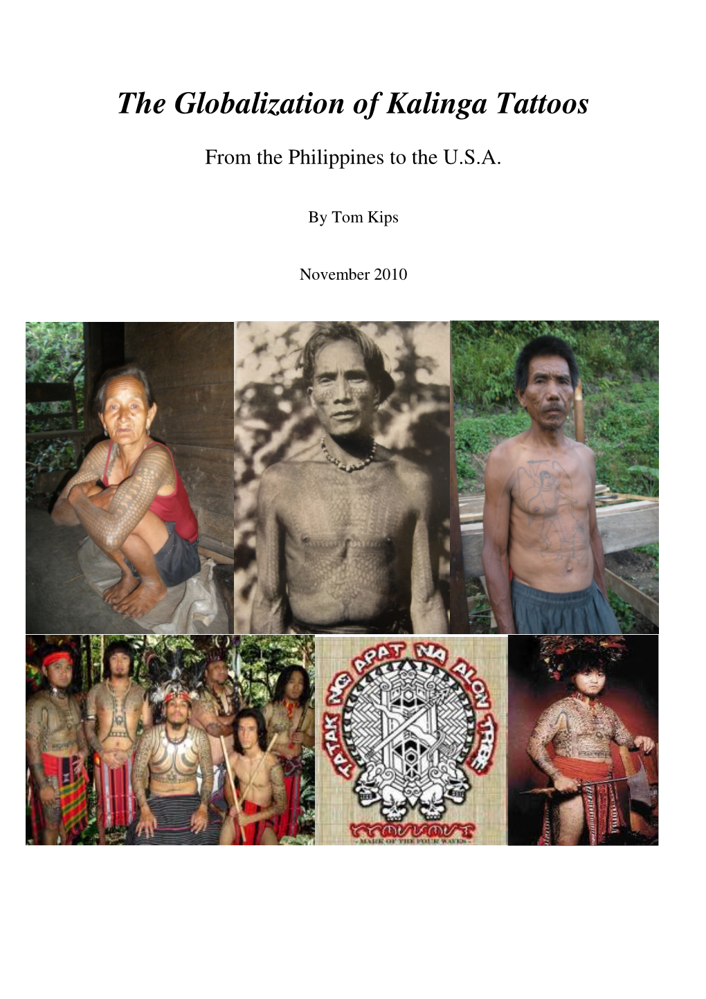 The Globalization of Kalinga Tattoos