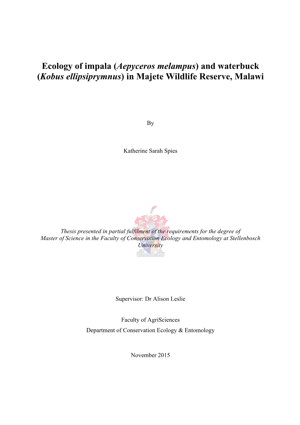 Ecology of Impala (Aepyceros Melampus) and Waterbuck (Kobus Ellipsiprymnus) in Majete Wildlife Reserve, Malawi