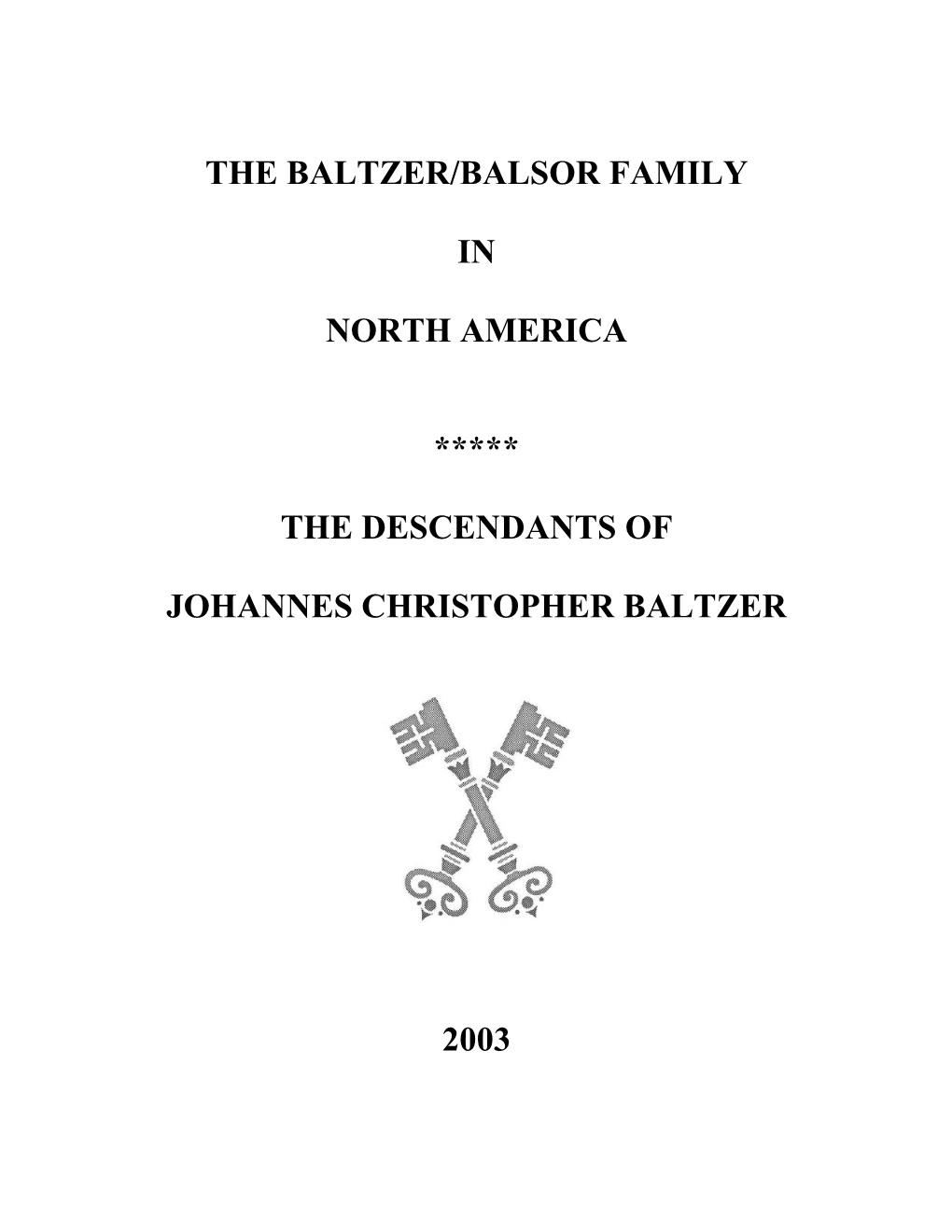 The BALTZER/BALSOR Family in North America