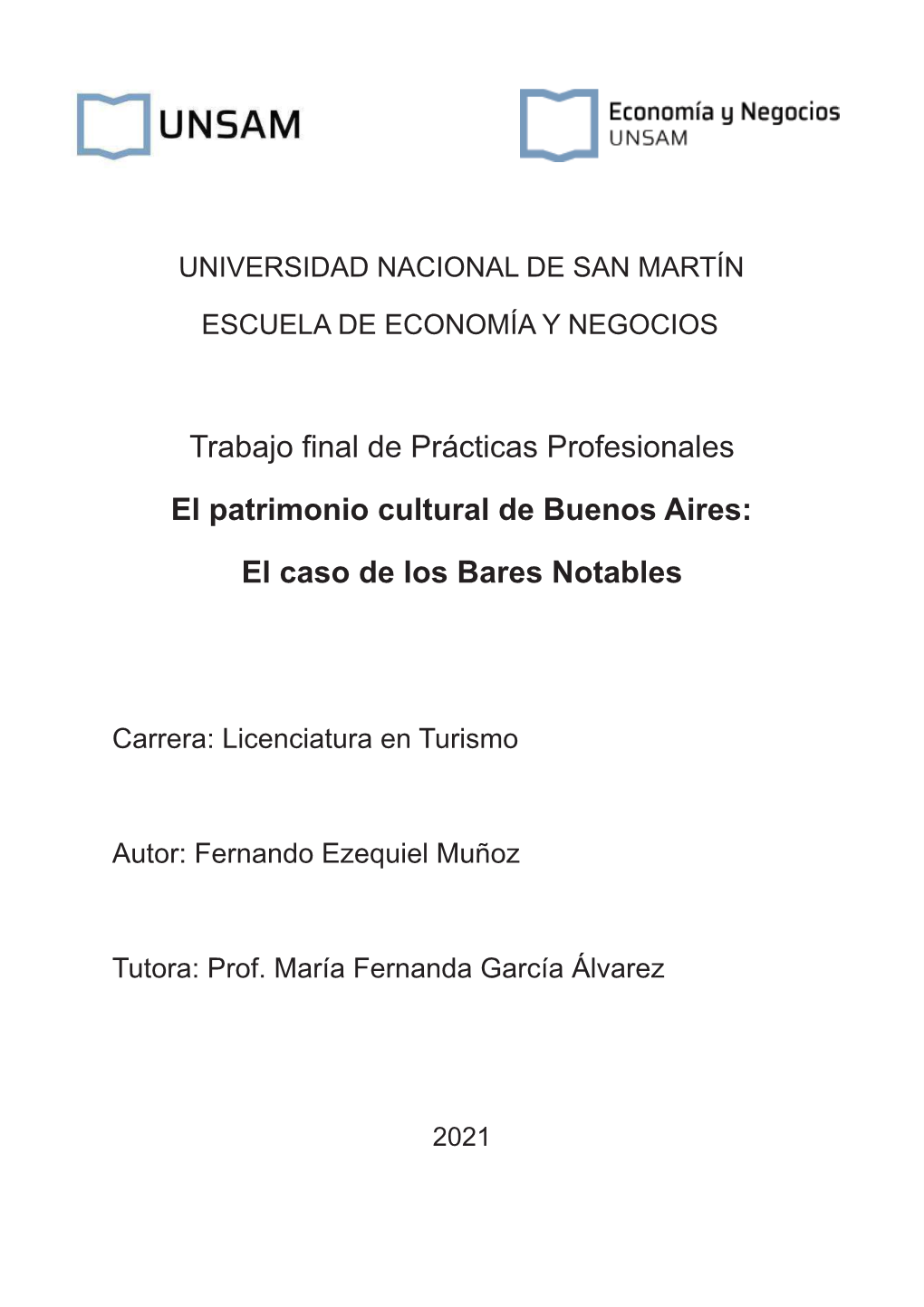 El Patrimonio Cultural De Buenos Aires : El Caso De Los Bares Notables