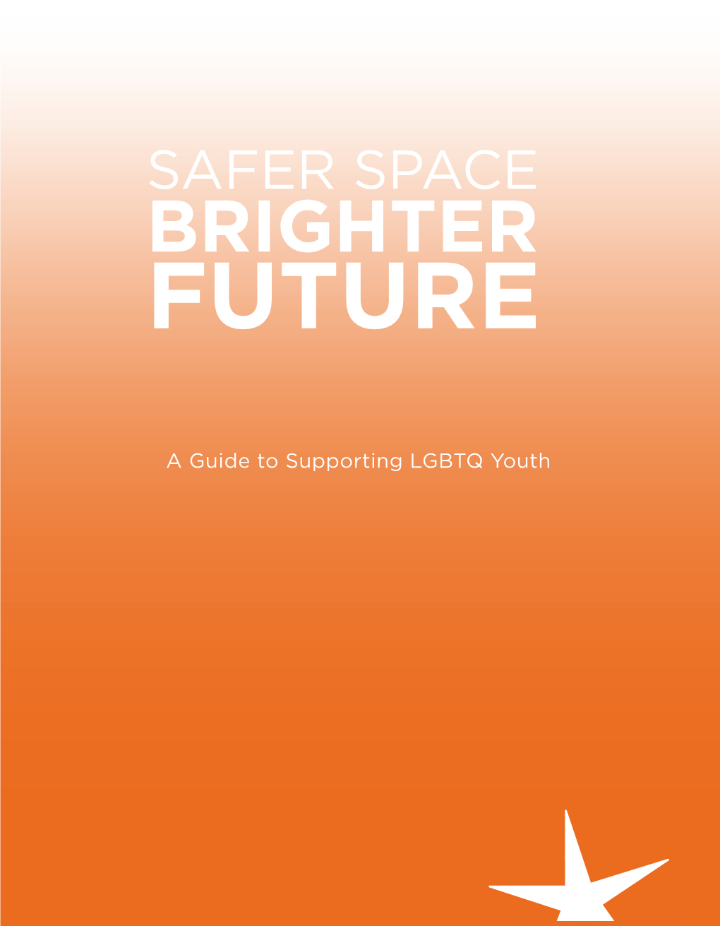 Trevor Project: Safer Space Brighter Future