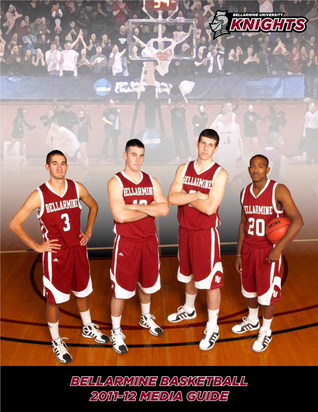 Bellarmine Basketball 2011-12 MEDIA GUIDE TELEVISION/RADIO CHART