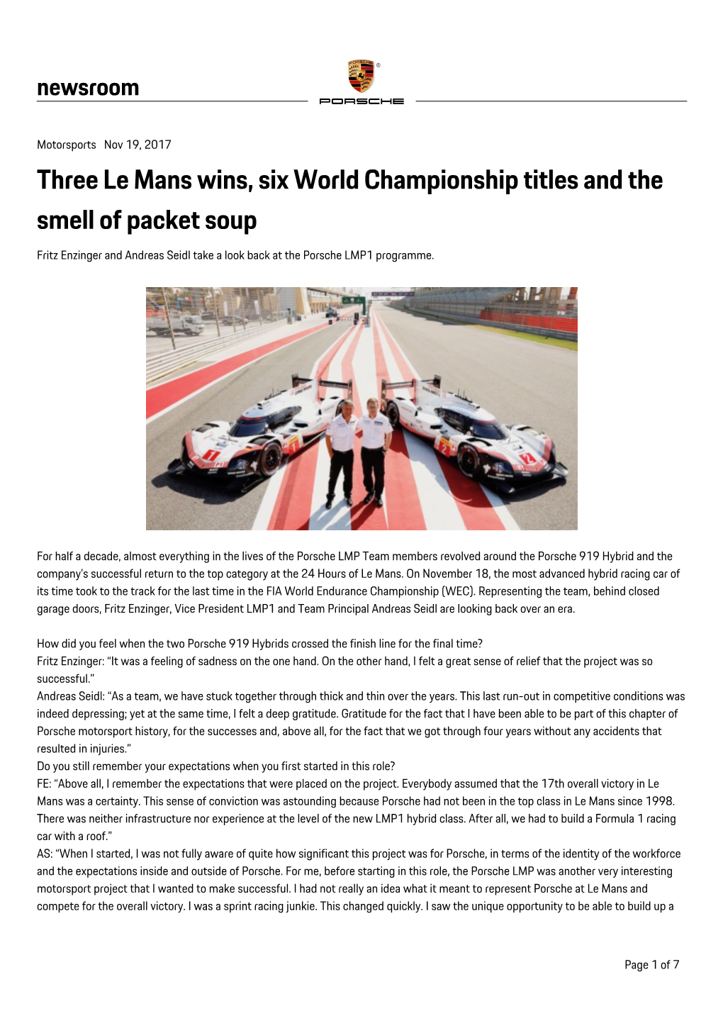 Three Le Mans Wins, Six World Championship Titles and the Smell of Packet Soup Fritz Enzinger and Andreas Seidl Take a Look Back at the Porsche LMP1 Programme