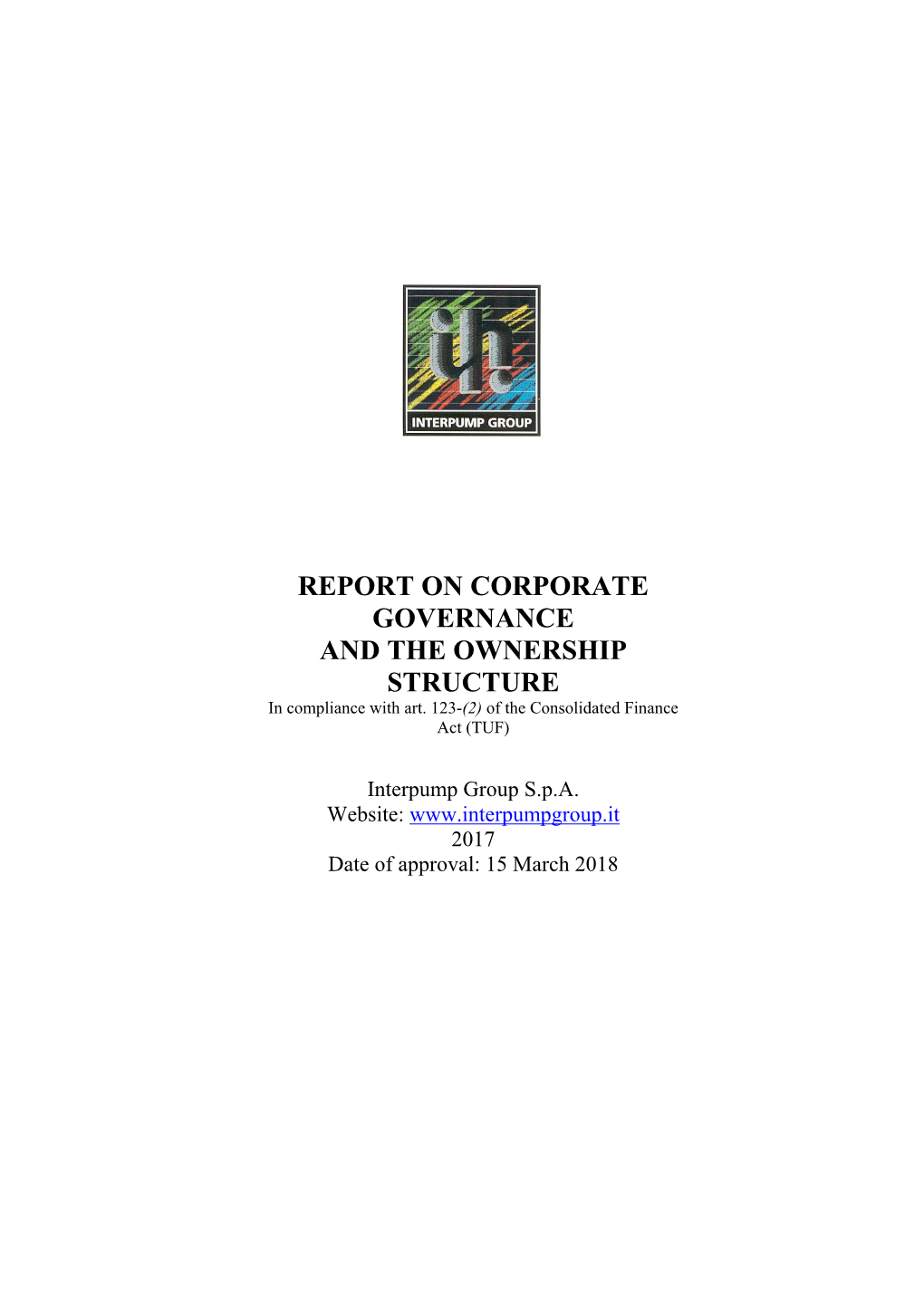 REPORT on CORPORATE GOVERNANCE and the OWNERSHIP STRUCTURE in Compliance with Art