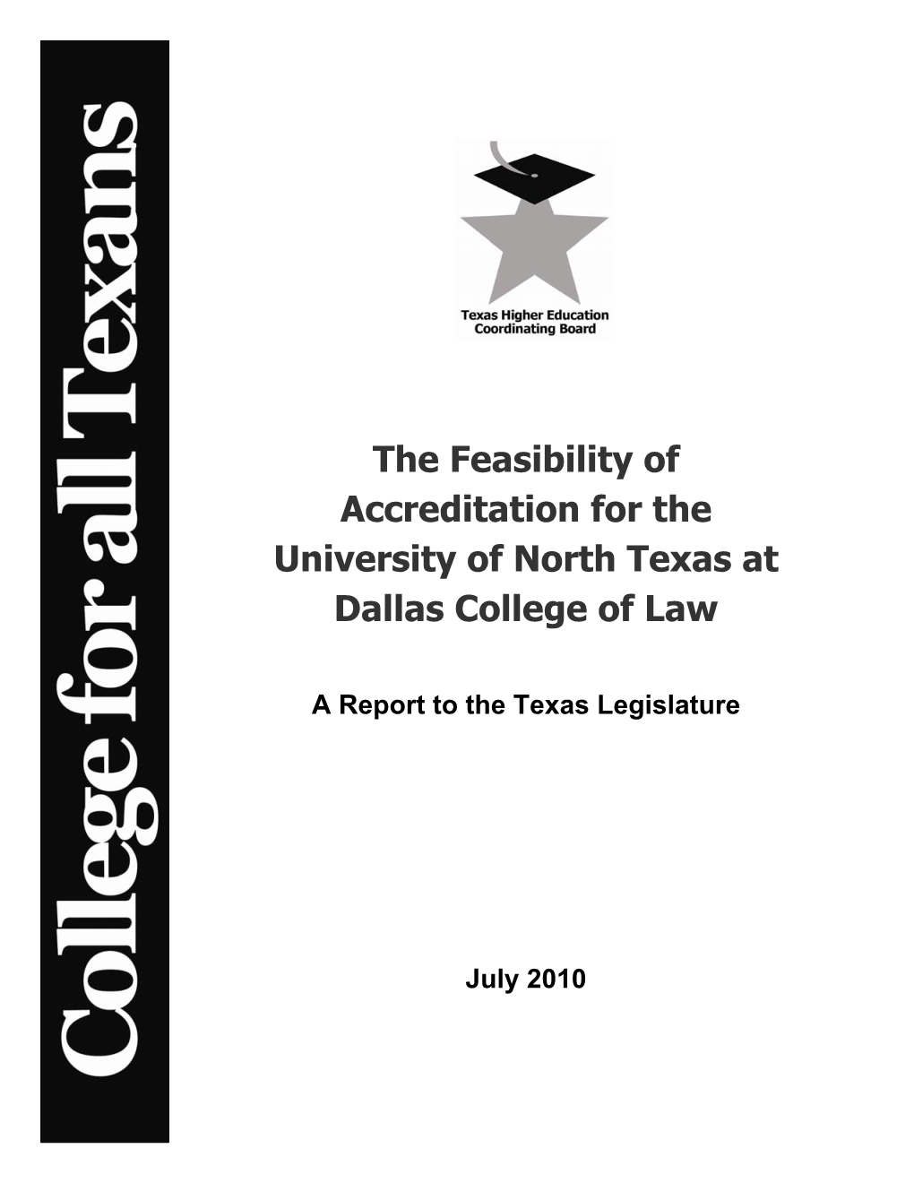 AQW-UNT College of Law Feasibility Report July 2010