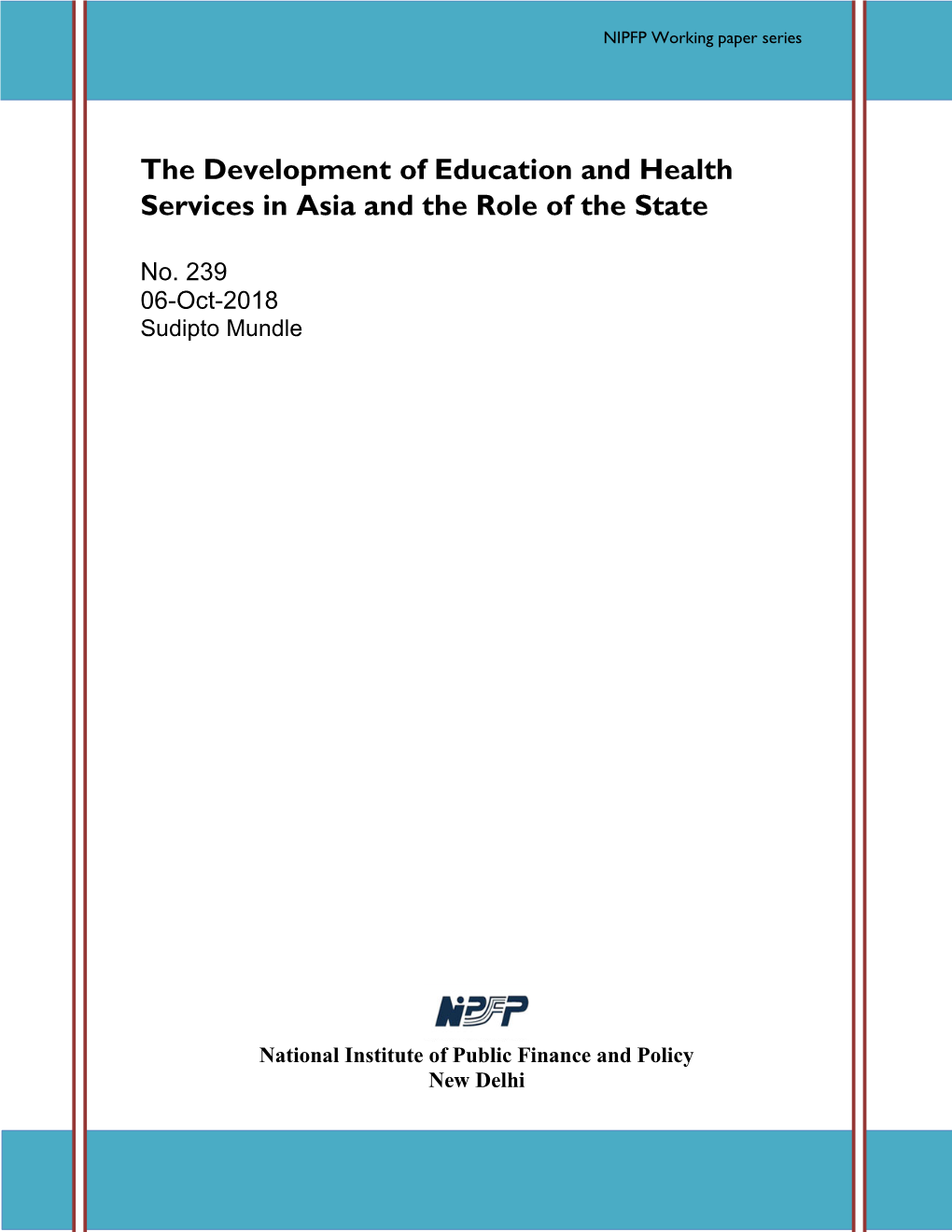 The Development of Education and Health Services in Asia and the Role of the State