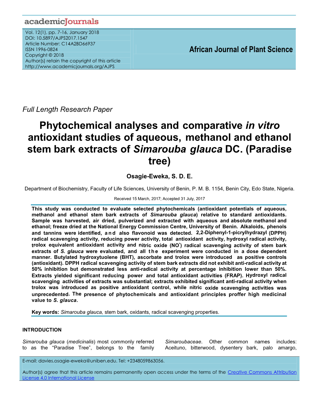 Phytochemical Analyses and Comparative in Vitro Antioxidant Studies of Aqueous, Methanol and Ethanol Stem Bark Extracts of Simarouba Glauca DC